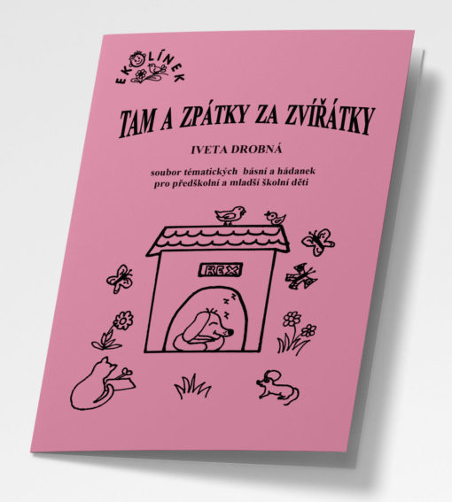 TAM A ZPÁTKY ZA ZVÍŘÁTKY