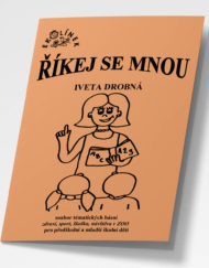 ŘÍKEJ SE MNOU