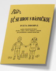 UČ SE HROU S BÁSNIČKOU